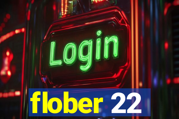 flober 22