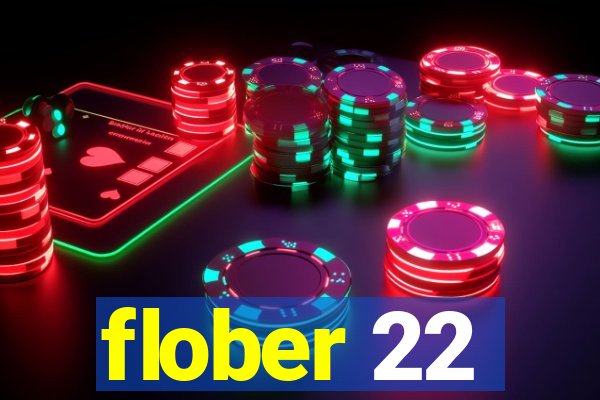 flober 22