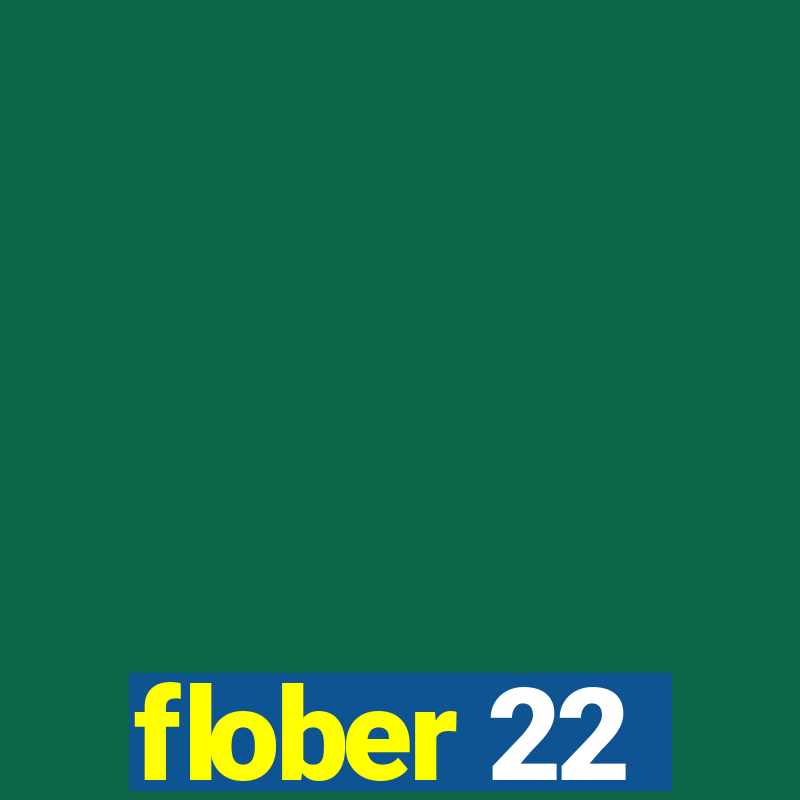 flober 22