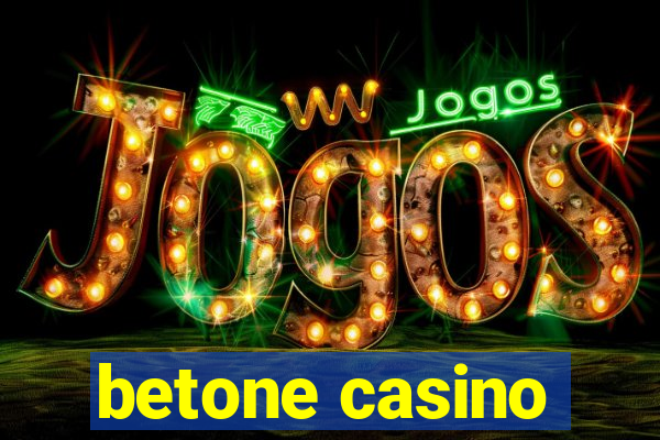 betone casino