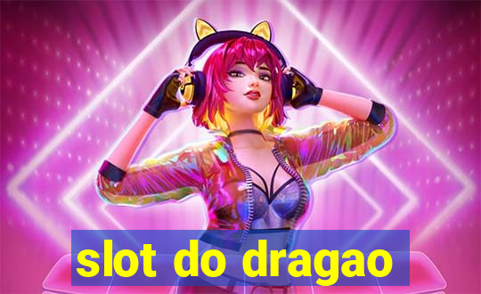 slot do dragao