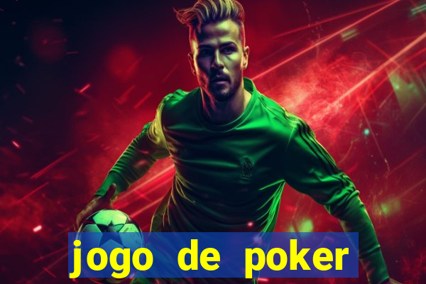 jogo de poker dinheiro real