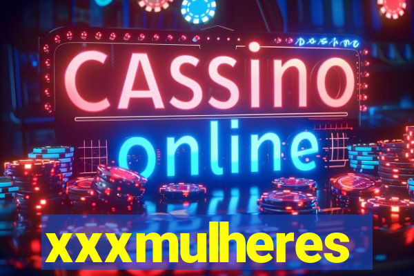 xxxmulheres