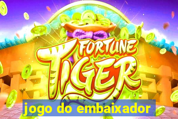 jogo do embaixador