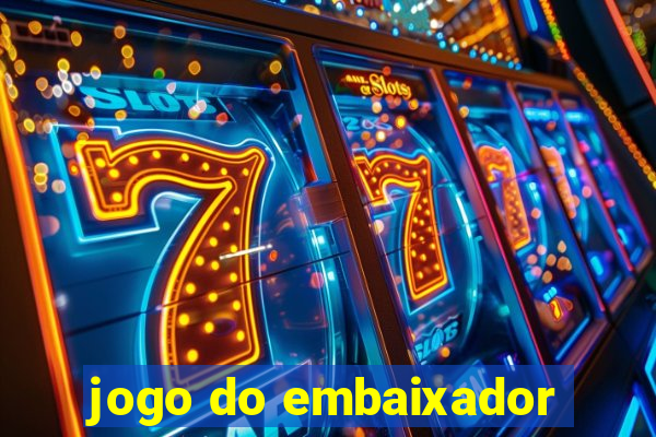 jogo do embaixador