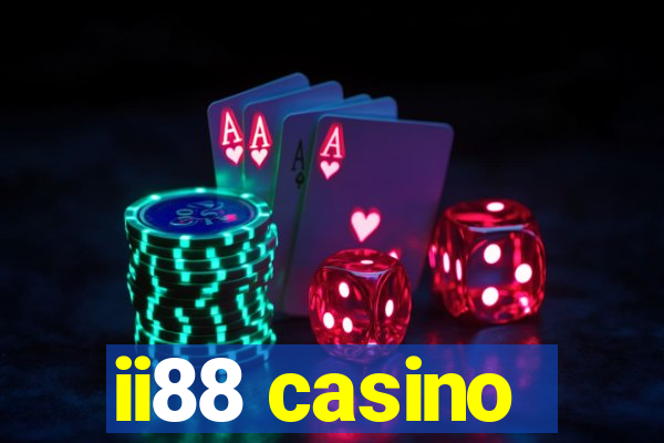 ii88 casino