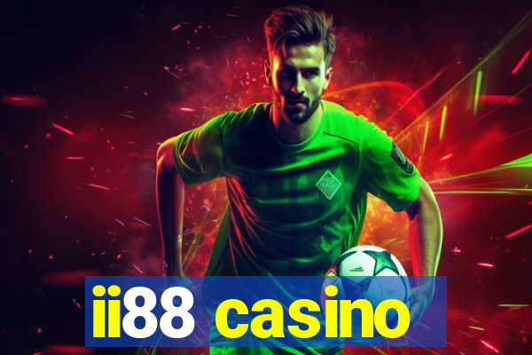 ii88 casino