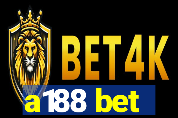 a188 bet