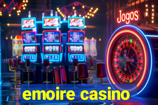 emoire casino