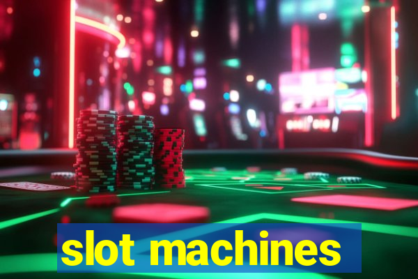 slot machines