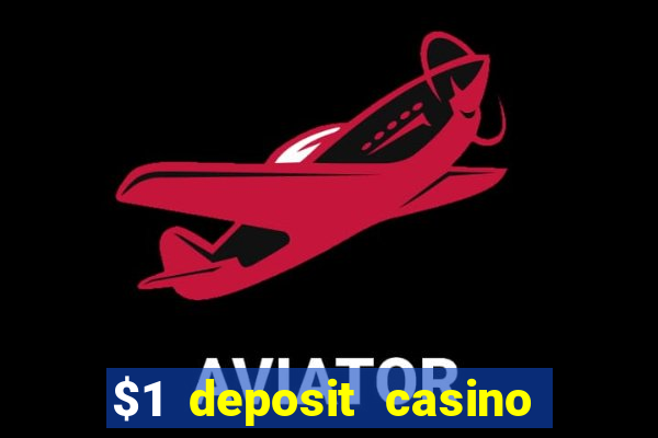 $1 deposit casino 80 free spins