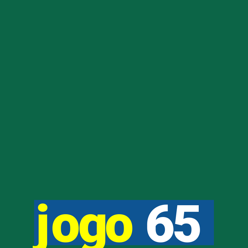 jogo 65