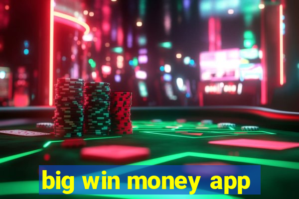 big win money app