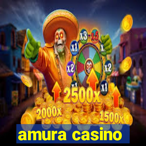 amura casino