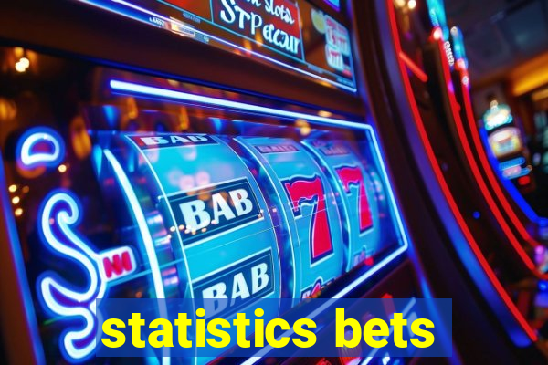 statistics bets