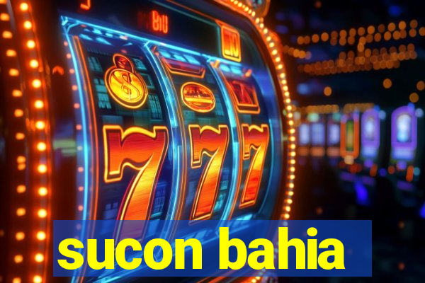 sucon bahia