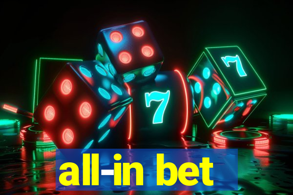 all-in bet