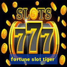 fortune slot tiger