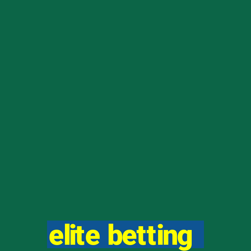 elite betting