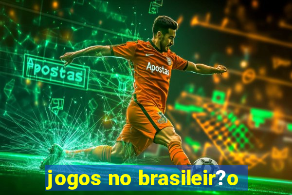 jogos no brasileir?o