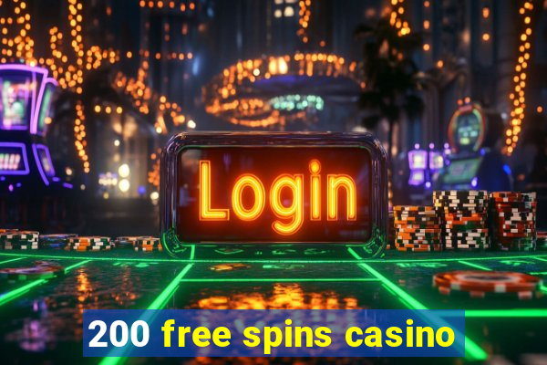 200 free spins casino