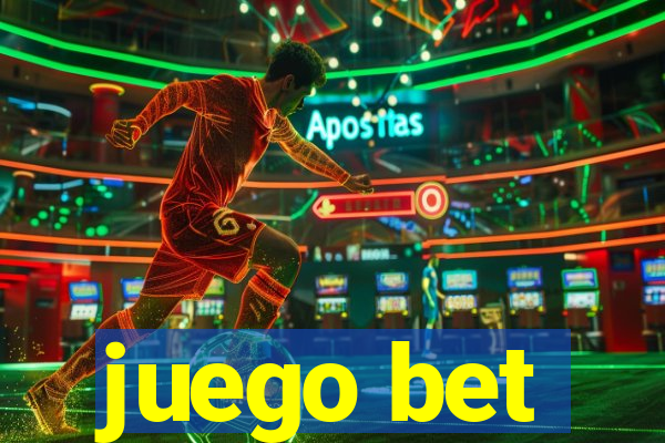 juego bet