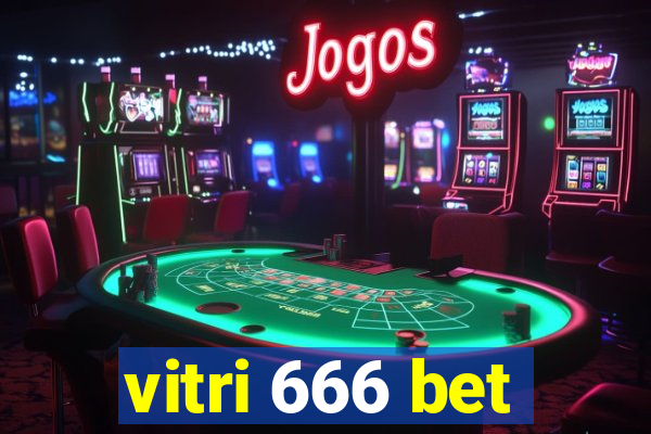 vitri 666 bet