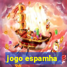 jogo espamha