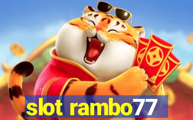 slot rambo77