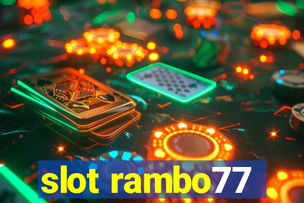 slot rambo77