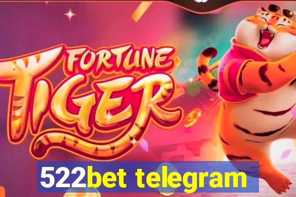 522bet telegram