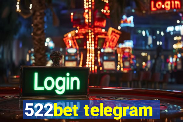 522bet telegram