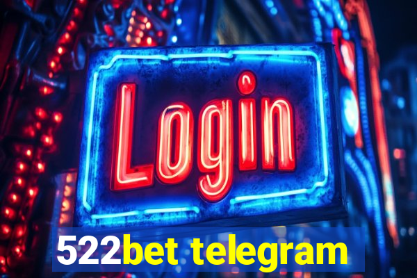 522bet telegram