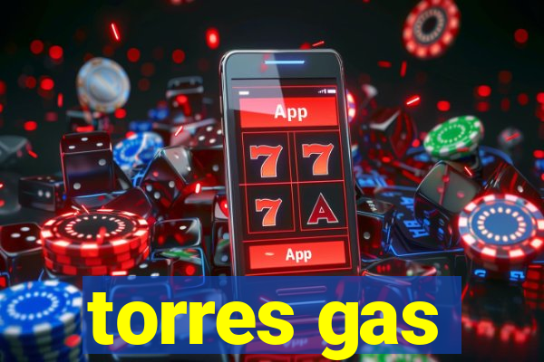 torres gas