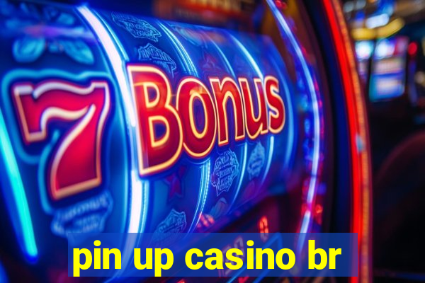 pin up casino br