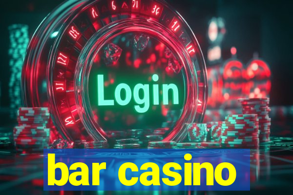 bar casino