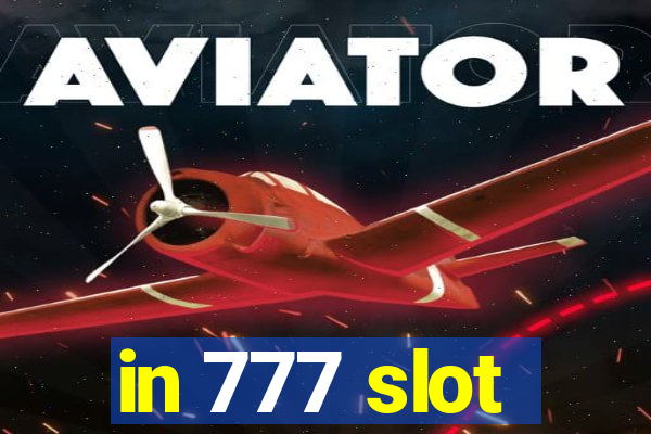 in 777 slot