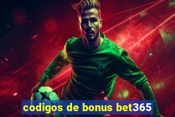 codigos de bonus bet365