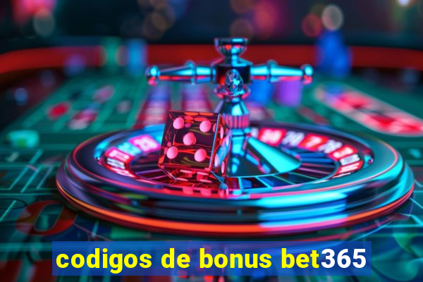 codigos de bonus bet365