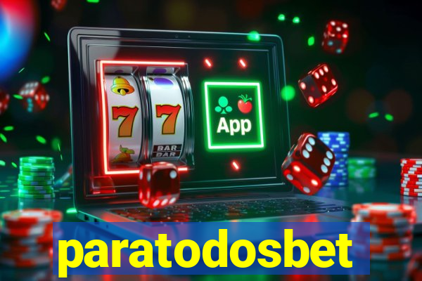 paratodosbet