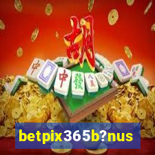 betpix365b?nus