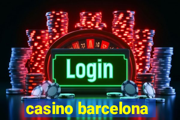 casino barcelona