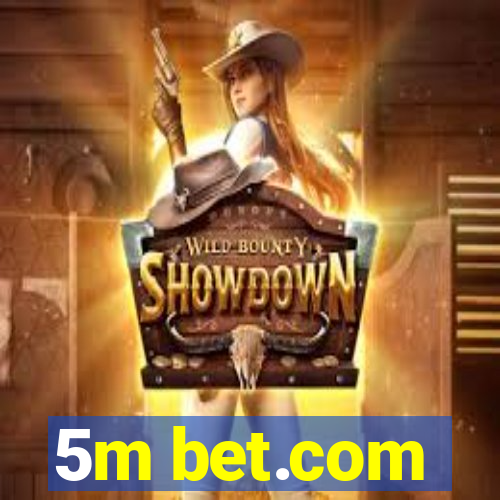 5m bet.com