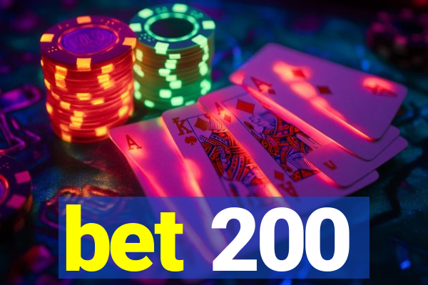 bet 200