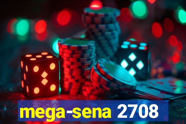 mega-sena 2708