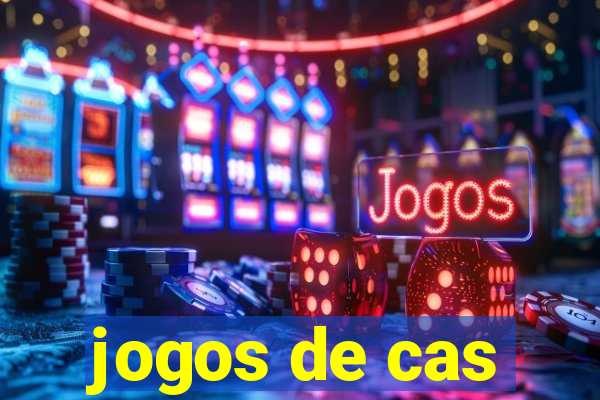 jogos de cas