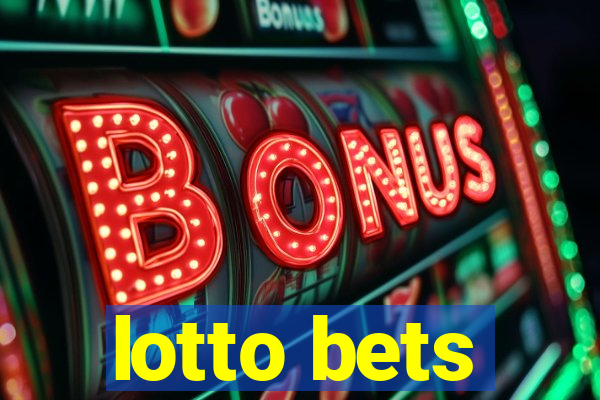 lotto bets