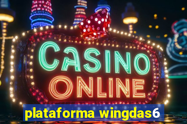 plataforma wingdas6