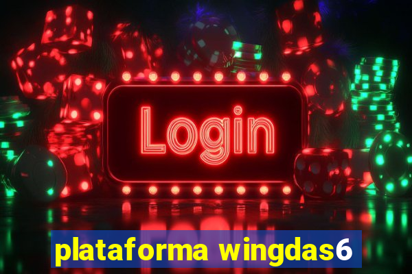 plataforma wingdas6