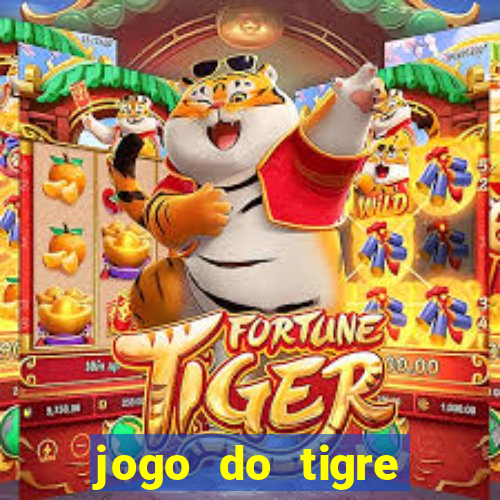 jogo do tigre estrela bet